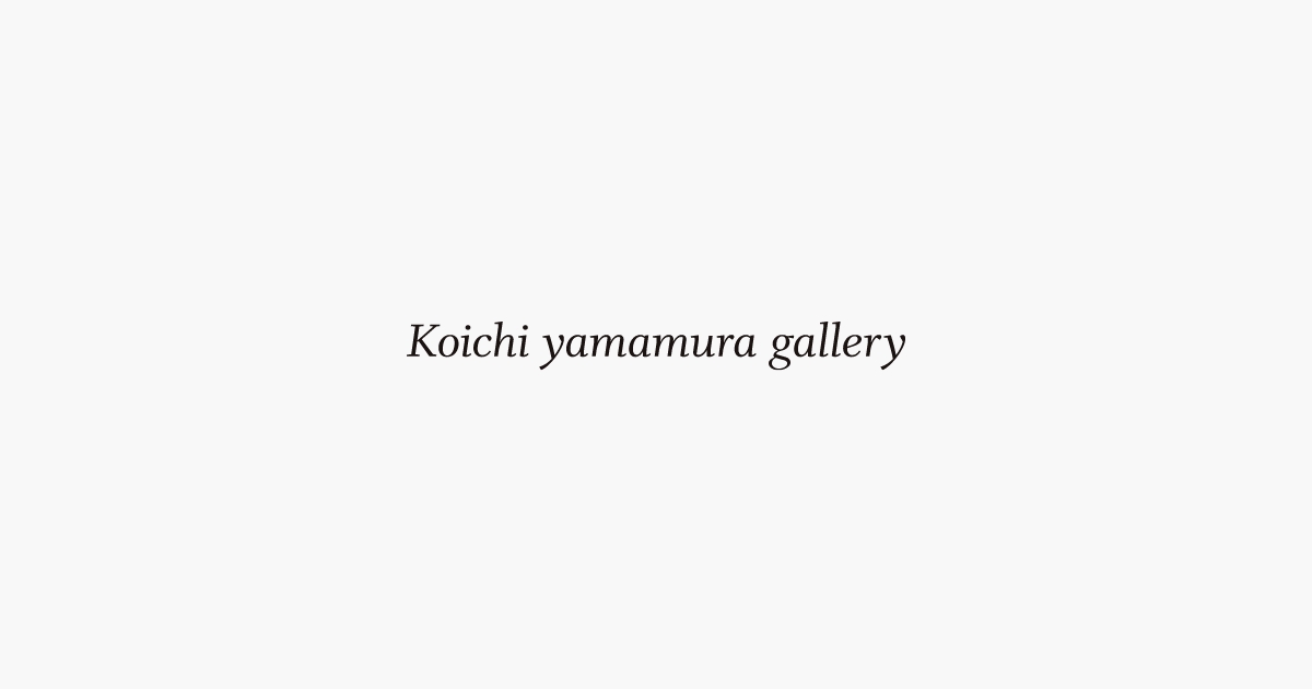 About | Koichi Yamamura Gallery